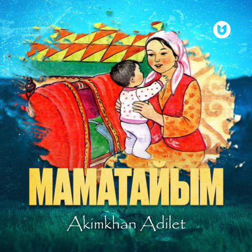 Akimkhan Adilet – Маматайым