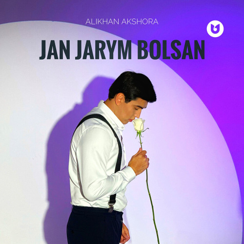 Alikhan Akshora – Jan Jarym bolsan