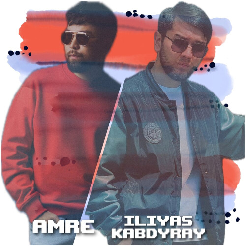 Amre, Iliyas Kabdyray – Армандадым