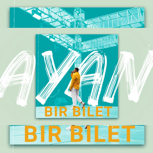 AYAN – Бір билет