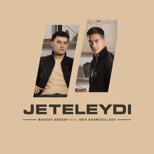 Bagdat Abdesh & Ерік Хамидуллаев – Jeteleydi