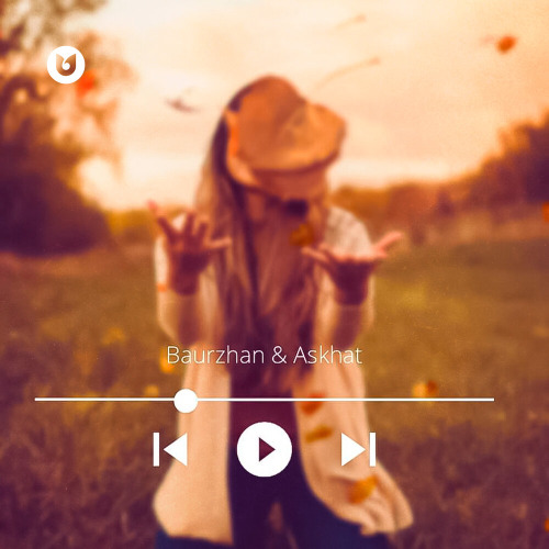 Baurzhan & Askhat – Сен керексің