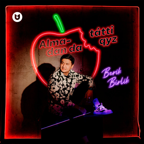 BIRLIK BERIK – Almadanda tatti qyz
