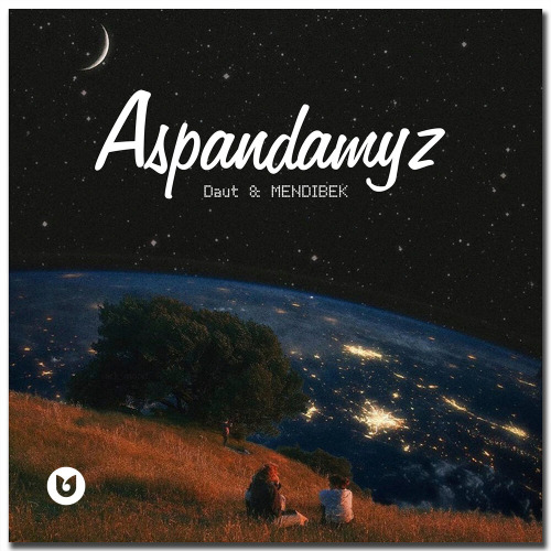 Daut & Mendibek – Aspandamyz