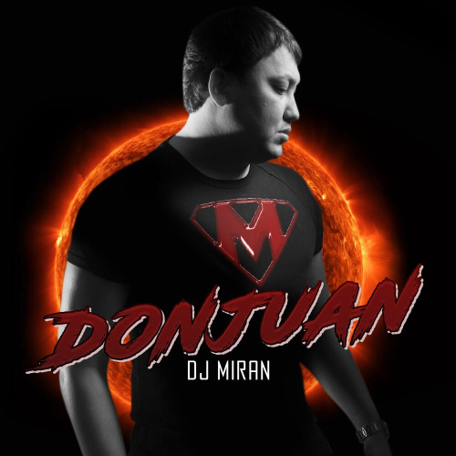 Dj Miran – Donjuan