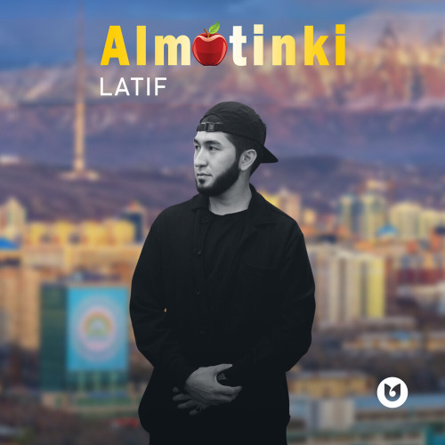 LATIF – Almatinki