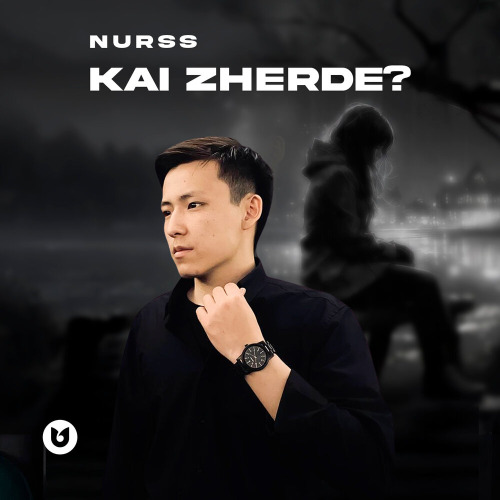 Nurss – Kai zherde?