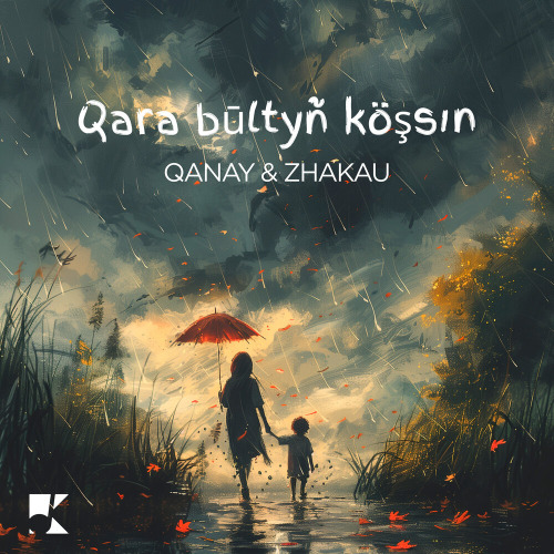 Qanay, Zhakau – Qara būltyñ köşsın