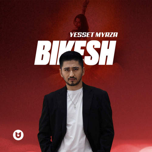 Yesset myrza – BIKESH